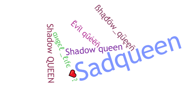 Porecle pentru ShadowQueen